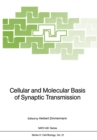 Image for Cellular and Molecular Basis of Synaptic Transmission
