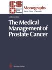 Image for The Medical Management of Prostate Cancer