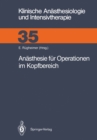 Image for Anasthesie fur Operationen im Kopfbereich