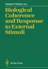 Image for Biological Coherence and Response to External Stimuli
