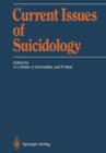 Image for Current Issues of Suicidology