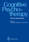 Image for Cognitive Psychotherapy: Theory and Practice