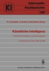 Image for Kunstliche Intelligenz: Theoretische Grundlagen Und Anwendungsfelder Fruhjahrsschulen, Dassel, 8.-16. Marz 1985 Und 8.-16.marz 1986 : 159