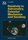 Image for Relativity in Astrometry, Celestial Mechanics and Geodesy