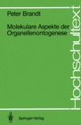 Image for Molekulare Aspekte der Organellenontogenese