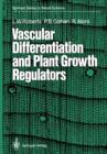 Image for Vascular Differentiation and Plant Growth Regulators