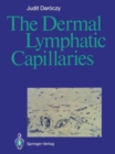Image for The Dermal Lymphatic Capillaries