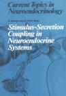 Image for Stimulus-Secretion Coupling in Neuroendocrine Systems