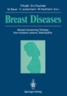 Image for Breast Diseases: Breast-Conserving Therapy, Non-Invasive Lesions, Mastopathy