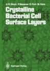 Image for Crystalline Bacterial Cell Surface Layers