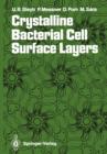 Image for Crystalline Bacterial Cell Surface Layers