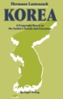 Image for Korea: A Geography Based on the Author&#39;s Travels and Literature