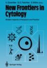 Image for New Frontiers in Cytology: Modern Aspects of Research and Practice