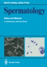 Image for Spermatology: Atlas and Manual