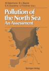 Image for Pollution of the North Sea : An Assessment
