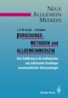 Image for Forschungsmethodik und Allgemeinmedizin: Eine Einfuhrung in die methodischen und statistischen Grundlagen wissenschaftlicher Untersuchungen