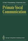 Image for Primate Vocal Communication