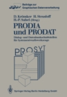 Image for Prodia Und Prodat: Dialog- Und Datenbankschnittstellen Fur Systementwurfswerkzeuge
