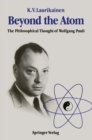 Image for Beyond the Atom: The Philosophical Thought of Wolfgang Pauli
