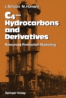 Image for C4-Hydrocarbons and Derivatives: Resources, Production, Marketing