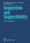 Image for Suggestion and Suggestibility : Theory and Research