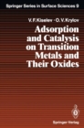 Image for Adsorption and Catalysis on Transition Metals and Their Oxides