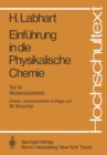 Image for Einfuhrung in die Physikalische Chemie: Teil III: Molekulstatistik