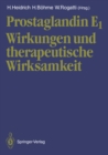 Image for Prostaglandin E1: Wirkungen und therapeutische Wirksamkeit