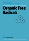 Image for Organic Free Radicals: Proceedings of the Fifth International Symposium, Zurich, 18.-23. September 1988