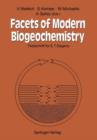 Image for Facets of Modern Biogeochemistry