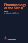 Image for Pharmacology of the Skin II: Methods, Absorption, Metabolism and Toxicity, Drugs and Diseases.