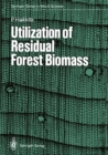 Image for Utilization of Residual Forest Biomass