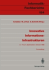 Image for Innovative Informations-Infrastrukturen: Ergebnisse einer Kooperation der Universitat des Saarlandes und der Siemens AG