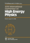 Image for International Conference on High Energy Physics/ International Union of Pure and Applied Physics, 24. 1988, Munchen: Proceedings of the XXIV International Conference, Munich, FRG, August 4-10, 1988