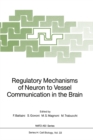 Image for Regulatory Mechanisms of Neuron to Vessel Communication in the Brain