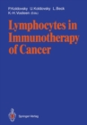 Image for Lymphocytes in Immunotherapy of Cancer