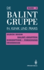 Image for Balint-Gruppen: Konzeption - Forschung - Ergebnisse