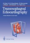 Image for Transesophageal Echocardiography : A New Window to the Heart