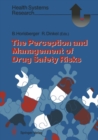 Image for Perception and Management of Drug Safety Risks