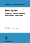Image for Head Injuries: Prognosis Evoked Potentials Microsurgery Brain Death