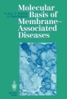 Image for Molecular Basis of Membrane-Associated Diseases