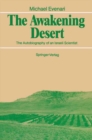 Image for Awakening Desert: The Autobiography of an Israeli Scientist