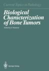 Image for Biological Characterization of Bone Tumors
