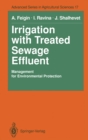 Image for Irrigation with Treated Sewage Effluent: Management for Environmental Protection