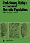 Image for Evolutionary Biology of Transient Unstable Populations
