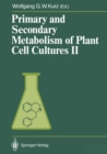 Image for Primary and Secondary Metabolism of Plant Cell Cultures II