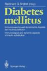 Image for Diabetes mellitus : Immunologische und dynamische Aspekte der Insulinsubstitution / Immunological and dynamic aspects of insulin substitution
