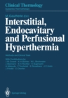 Image for Interstitial, Endocavitary and Perfusional Hyperthermia: Methods and Clinical Trials