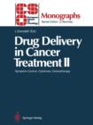 Image for Drug Delivery in Cancer Treatment II : Symptom Control, Cytokines, Chemotherapy