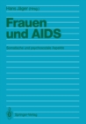Image for Frauen Und Aids: Somatische Und Psychosoziale Aspekte